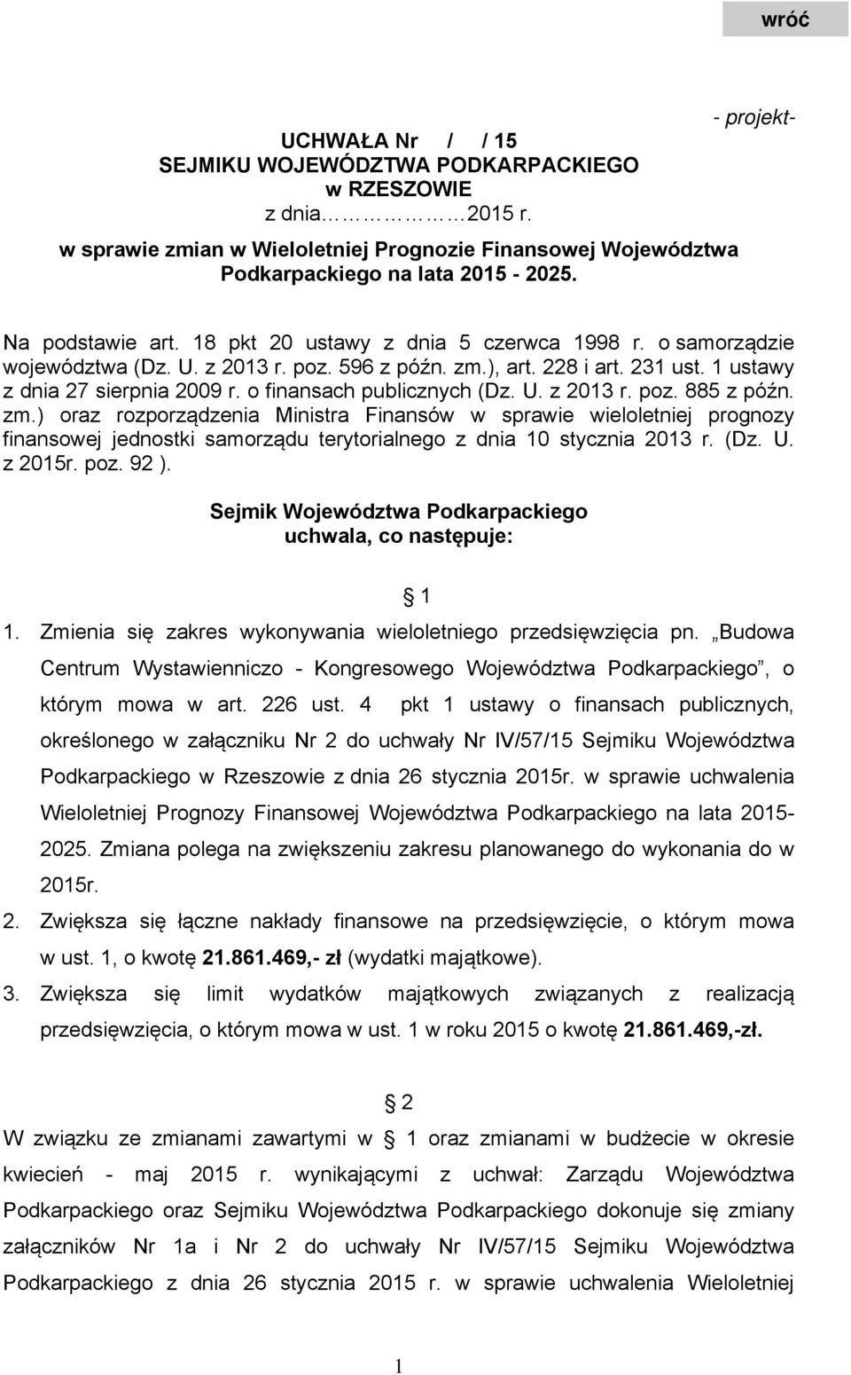o finansach publicznych (Dz. U. z 213 r. poz. 885 z późn. zm.