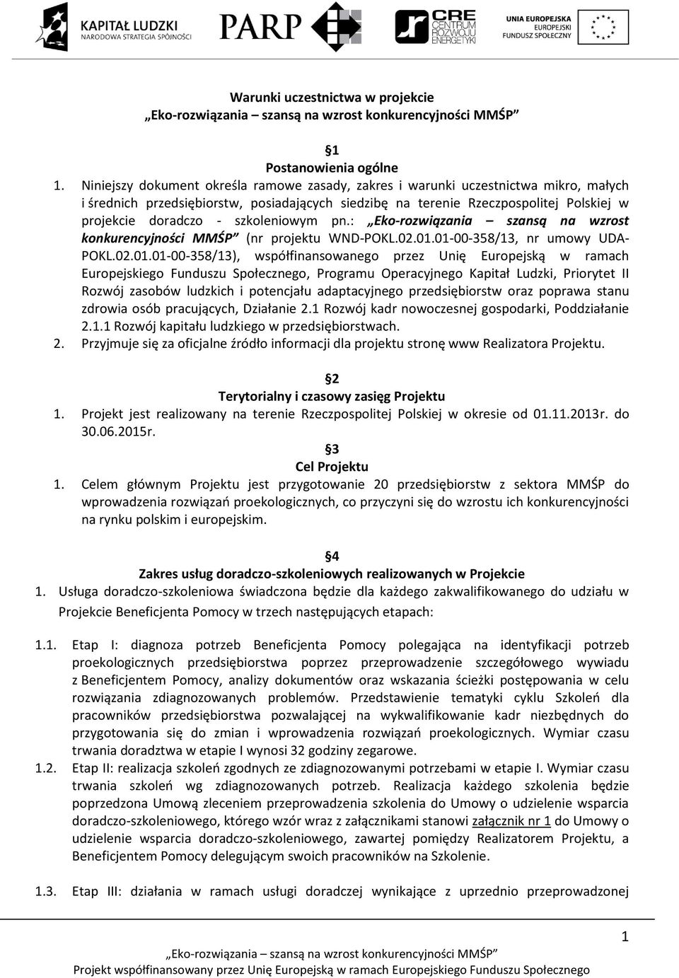 szkoleniowym pn.: Eko-rozwiązania szansą na wzrost konkurencyjności MMŚP (nr projektu WND-POKL.02.01.