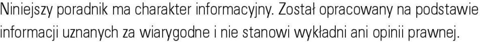 Został opracowany na podstawie