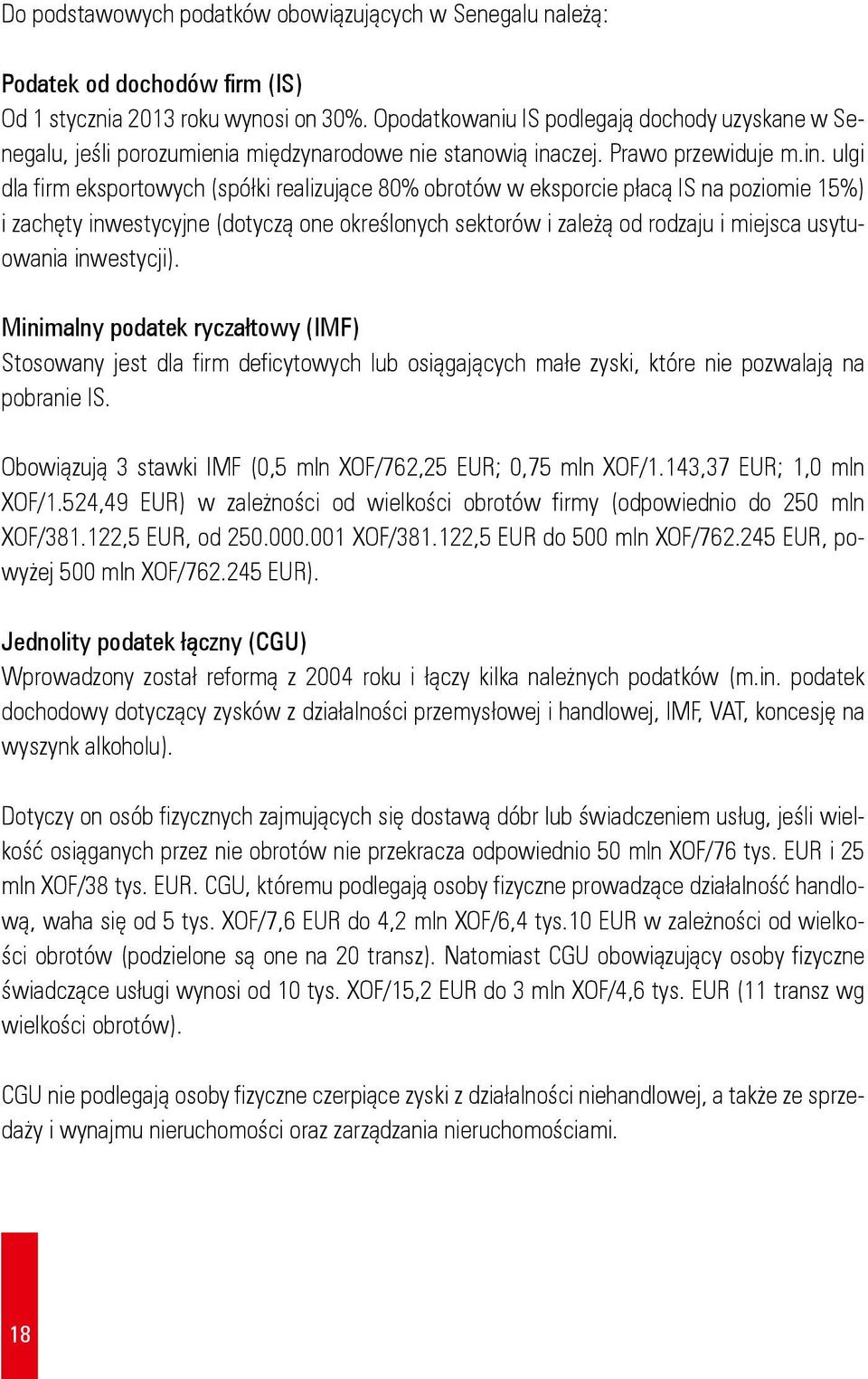 czej. Prawo przewiduje m.in.