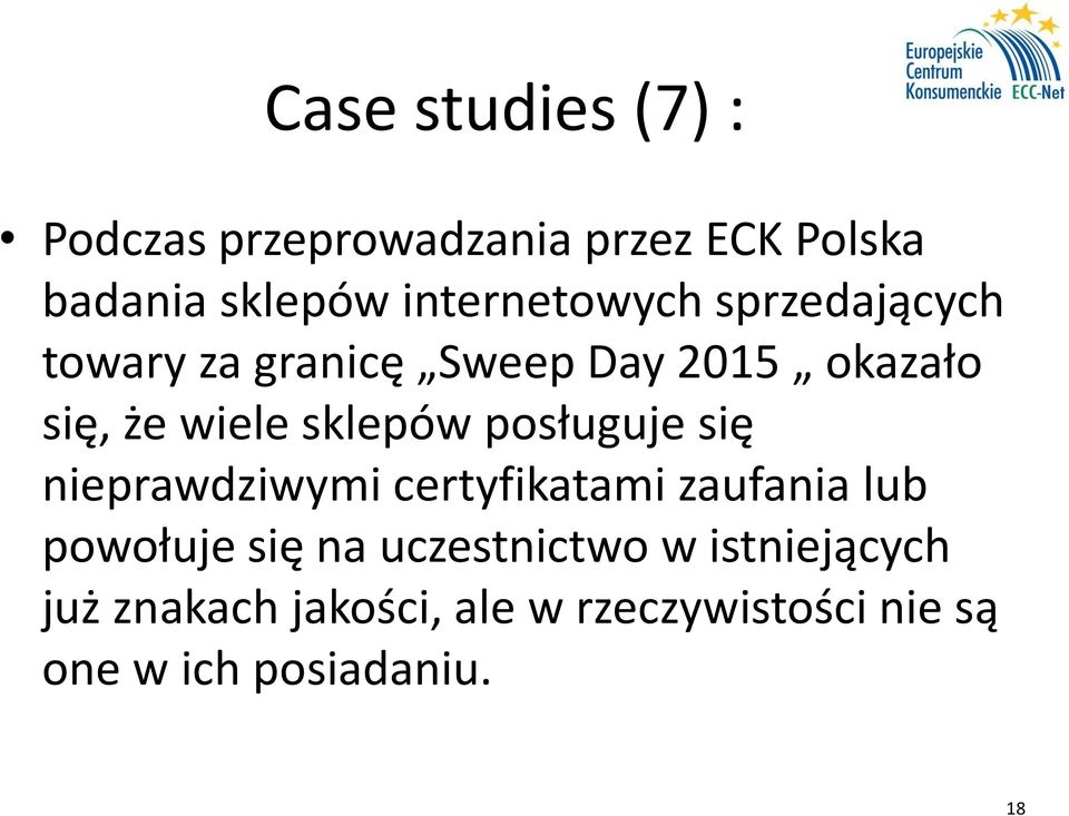 sklepów posługuje się nieprawdziwymi certyfikatami zaufania lub powołuje się na