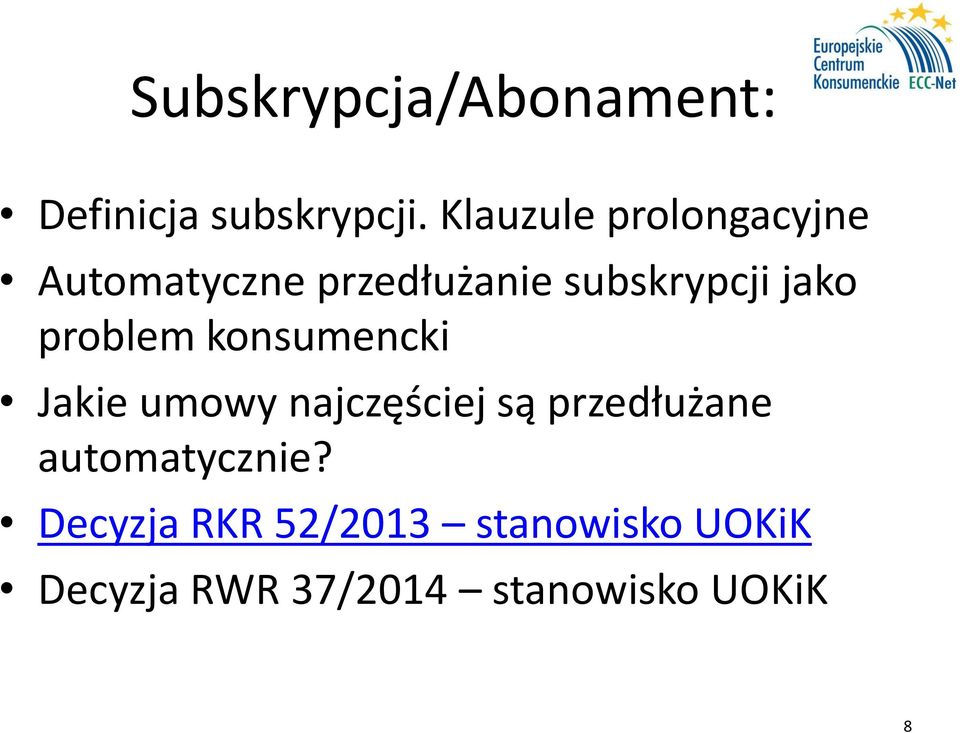 problem konsumencki Jakie umowy najczęściej są przedłużane