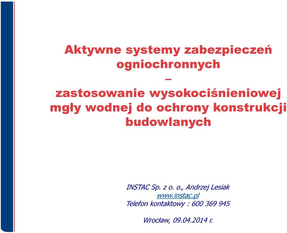 budowlanych INSTAC Sp. z o. o., Andrzej Lesiak www.