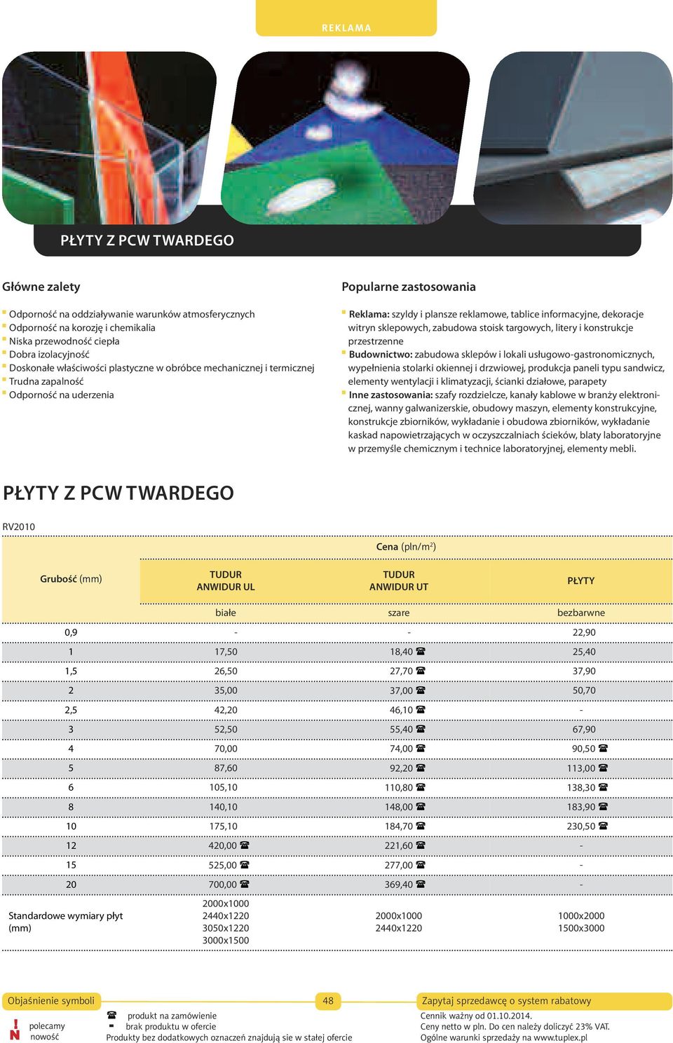 stoisk targowych, litery i konstrukcje przestrzenne Budownictwo: zabudowa sklepów i lokali usługowo-gastronomicznych, wypełnienia stolarki okiennej i drzwiowej, produkcja paneli typu sandwicz,