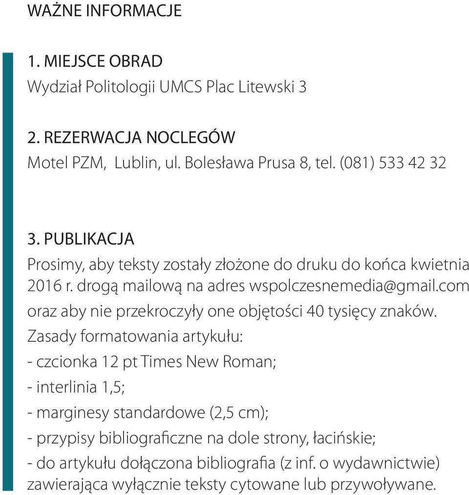 com oraz aby nie przekroczyły one objętości 40 tysięcy znaków.
