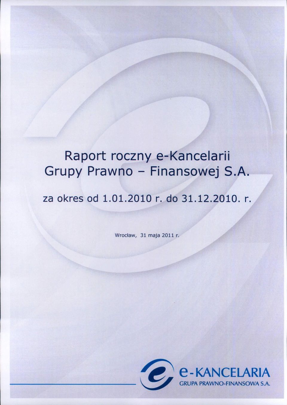 za okres od 1.01.2010 r. do 31.