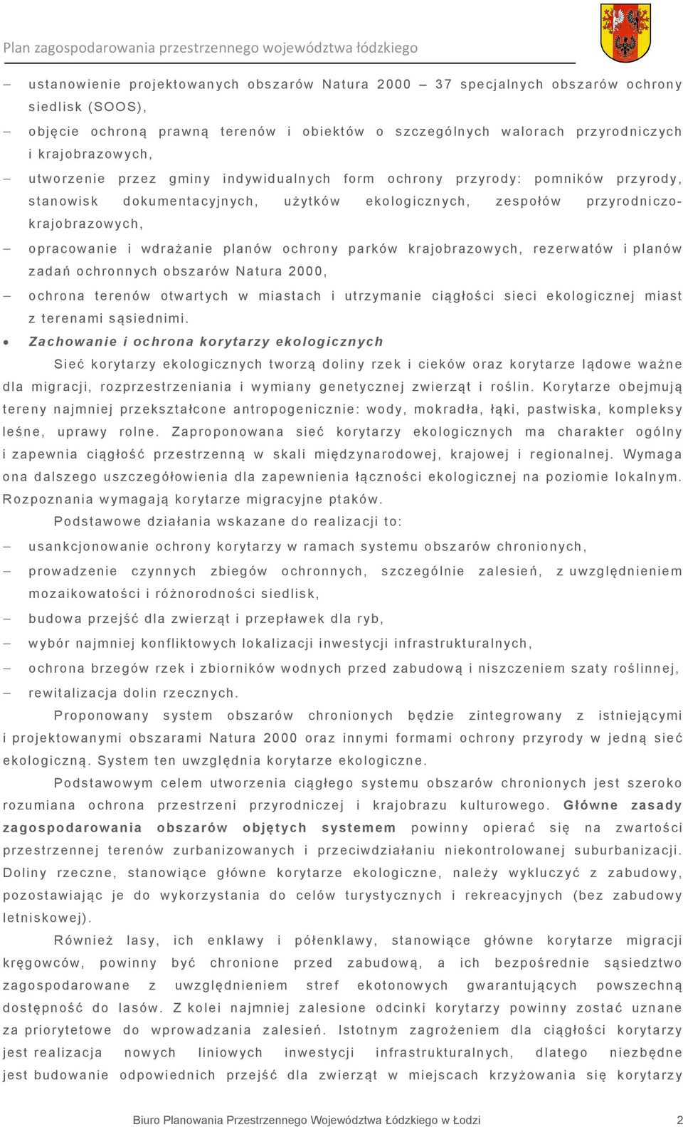 opracowanie i wdra 0 4anie plan w ochrony park w krajobrazowych, rezerwat w i plan w zada Ґ ochronnych obszar w Natura 2000, 1є7 ochrona teren w otwartych w miastach i utrzymanie ci 0 2g 0 0o 0 2ci