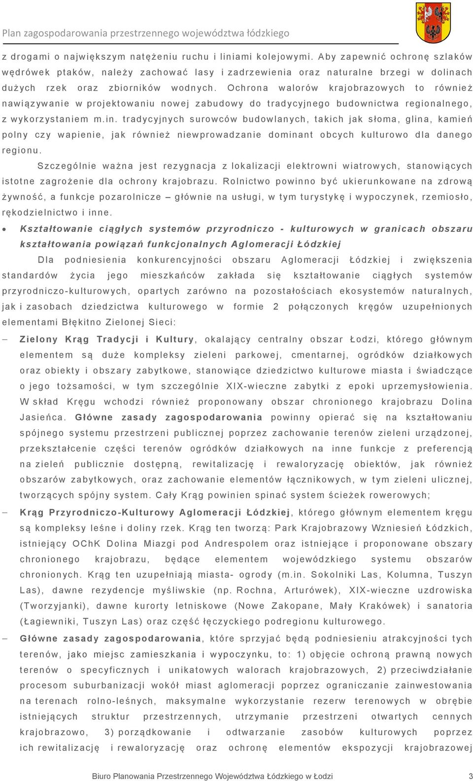 Ochrona walor w krajobrazowych to r wnie 0 4 nawi 0 2zywanie w projektowaniu nowej zabudowy do tradycyjnego budownictwa regionalnego, z wykorzystaniem m.in.