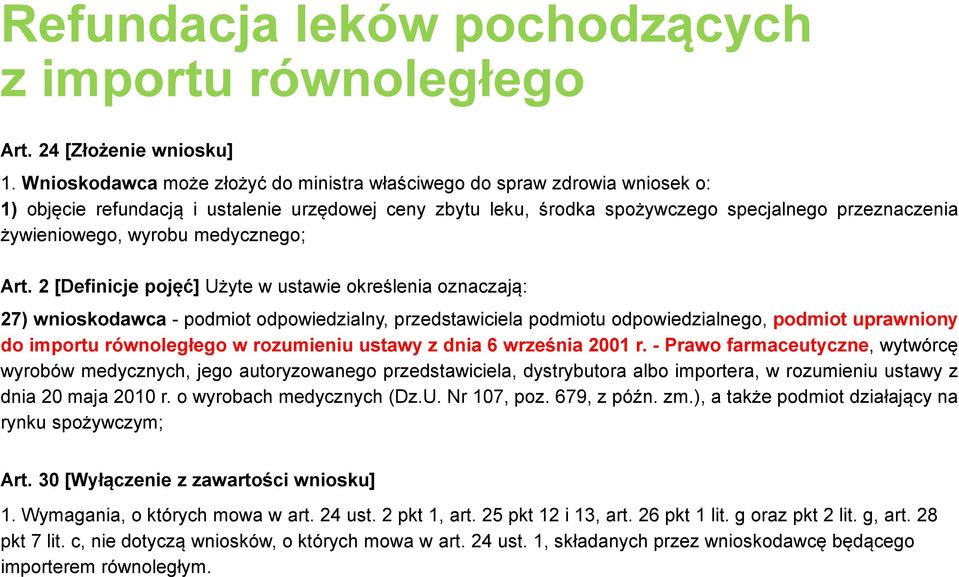 wyrobu medycznego; Art.
