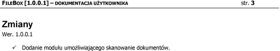 str. 3 Zmiany Wer. 1.0.