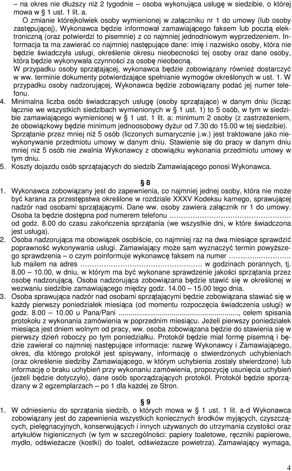 z co najmniej jednodniowym wyprzedzeniem.