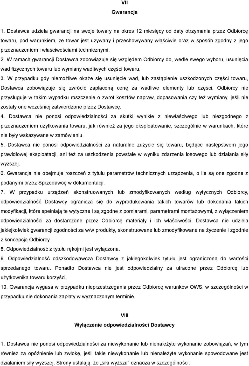 przeznaczeniem i właściwościami technicznymi. 2.