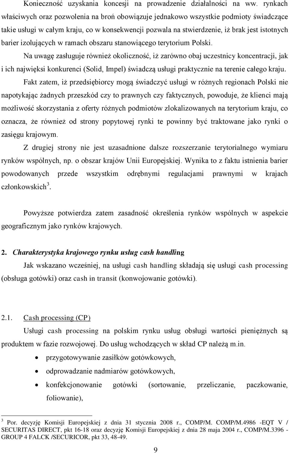 izolujących w ramach obszaru stanowiącego terytorium Polski.