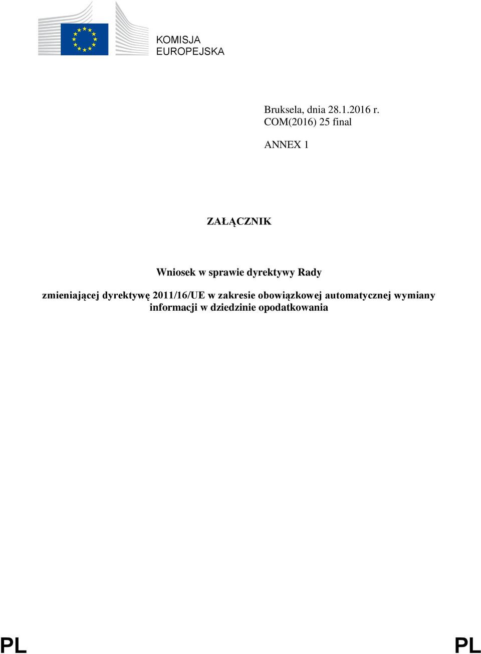 dyrektywy Rady zmieniającej dyrektywę 2011/16/UE w zakresie