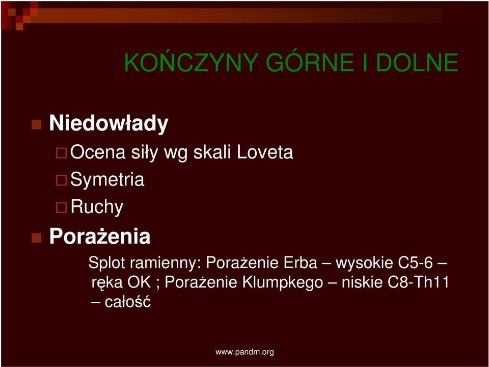Splot ramienny: Porażenie Erba wysokie C5-6