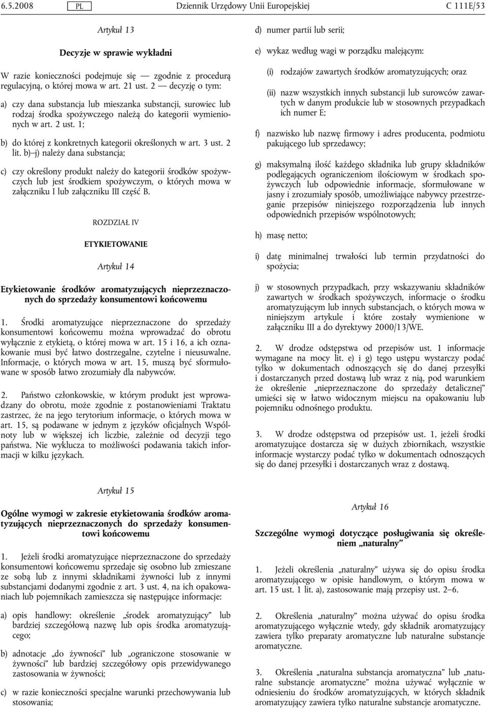 1; b) do której z konkretnych kategorii określonych w art. 3 ust. 2 lit.