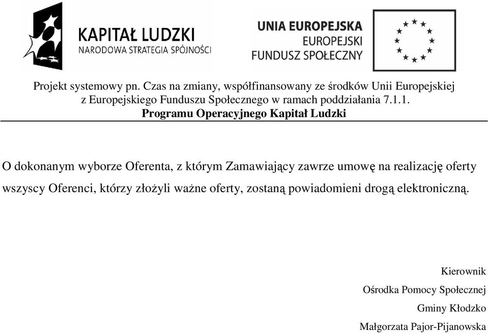 ważne oferty, zostaną powiadomieni drogą elektroniczną.