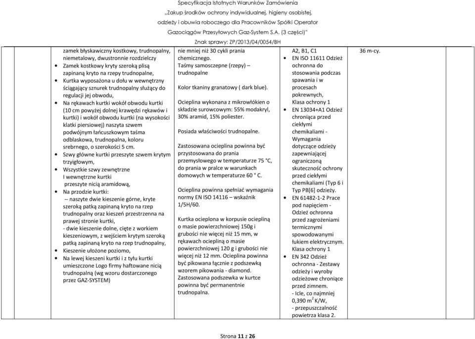 naszyta szwem podwójnym łańcuszkowym taśma odblaskowa, trudnopalna, koloru srebrnego, o szerokości 5 cm.