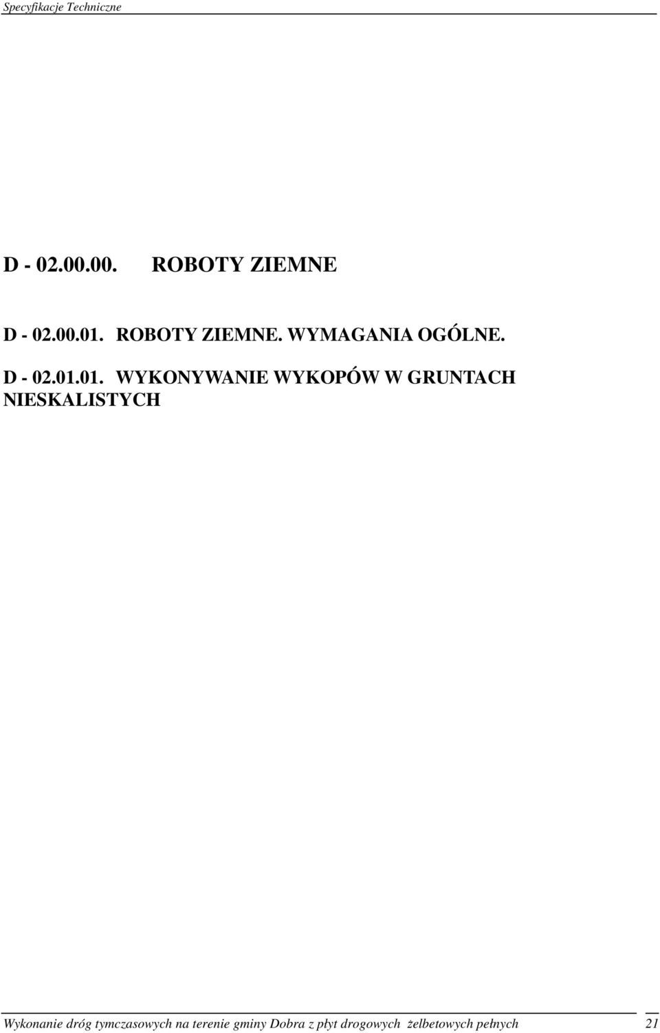 01. WYKONYWANIE WYKOPÓW W GRUNTACH NIESKALISTYCH