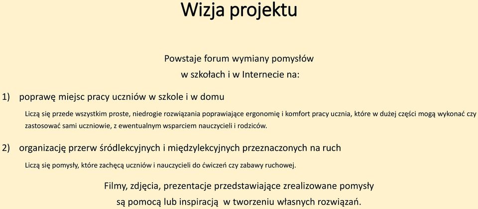 wsparciem nauczycieli i rodziców.