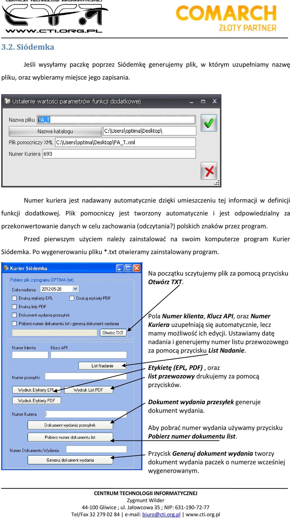 Plik pomocniczy jest tworzony automatycznie i jest odpowiedzialny za przekonwertowanie danych w celu zachowania (odczytania?) polskich znaków przez program.