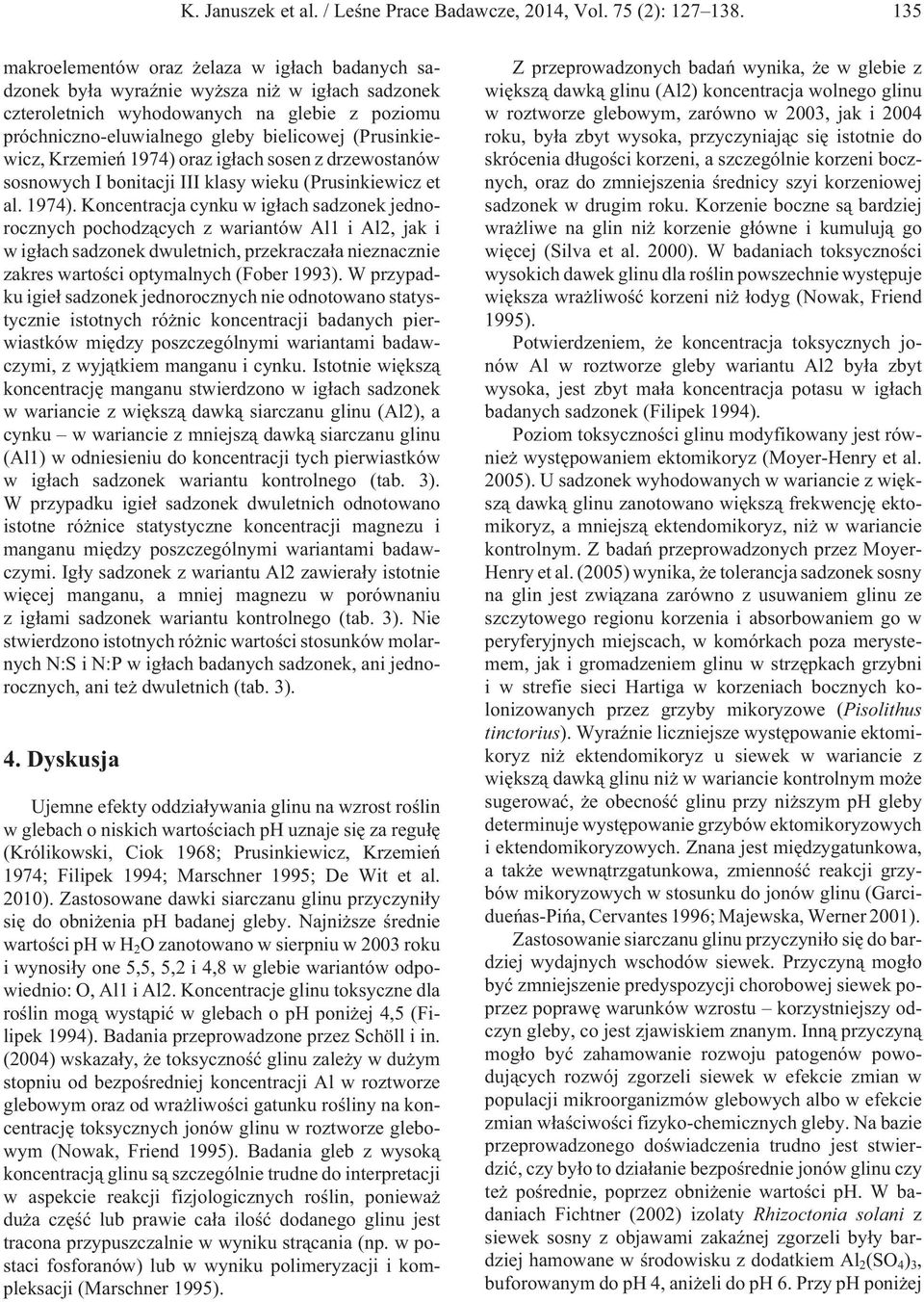 (Prusinkiewicz, Krzemieñ 1974) 