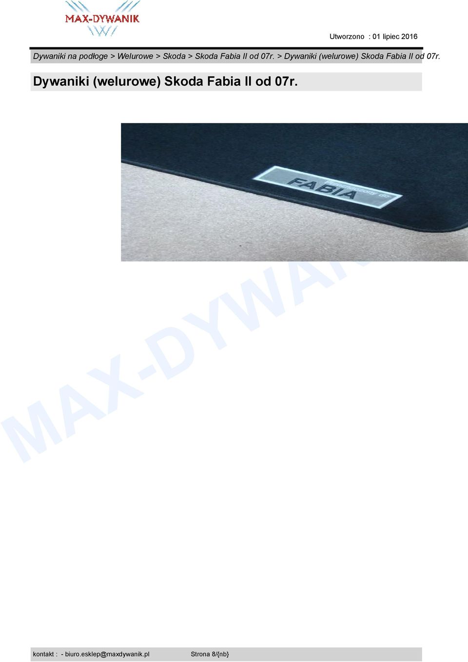 > ywaniki (welurowe) Skoda Fabia od