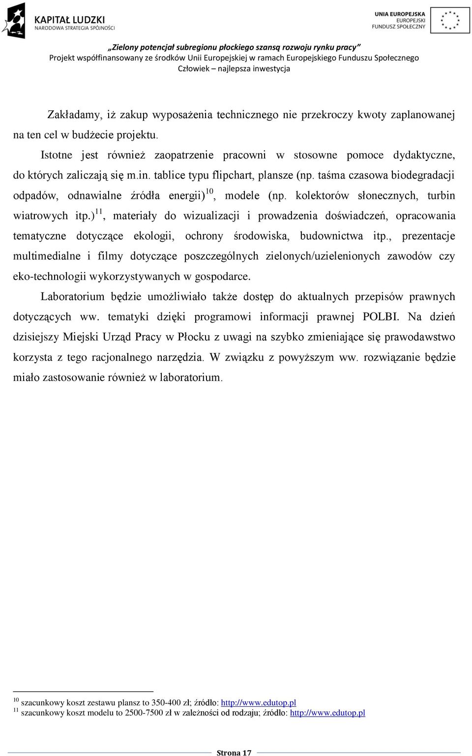 taśma czasowa biodegradacji odpadów, odnawialne źródła energii) 10, modele (np. kolektorów słonecznych, turbin wiatrowych itp.