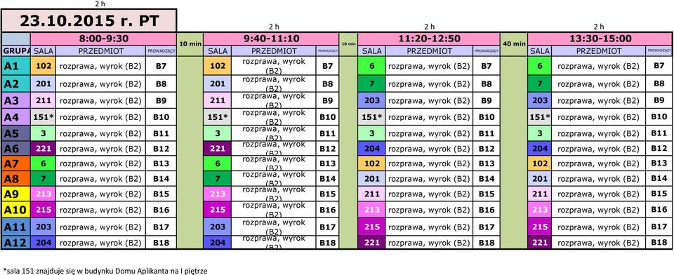 201 B8 7 B8 7 A3 211 B9 211 B9 203 B9 203 A4 151* B10 151* B10 151* B10 151* A5 3 B11 3 B11 3 B11 3 A6 221 B12 221 B12 204