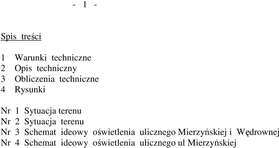 Sytuacja terenu Nr 3 Schemat ideowy oświetlenia ulicznego