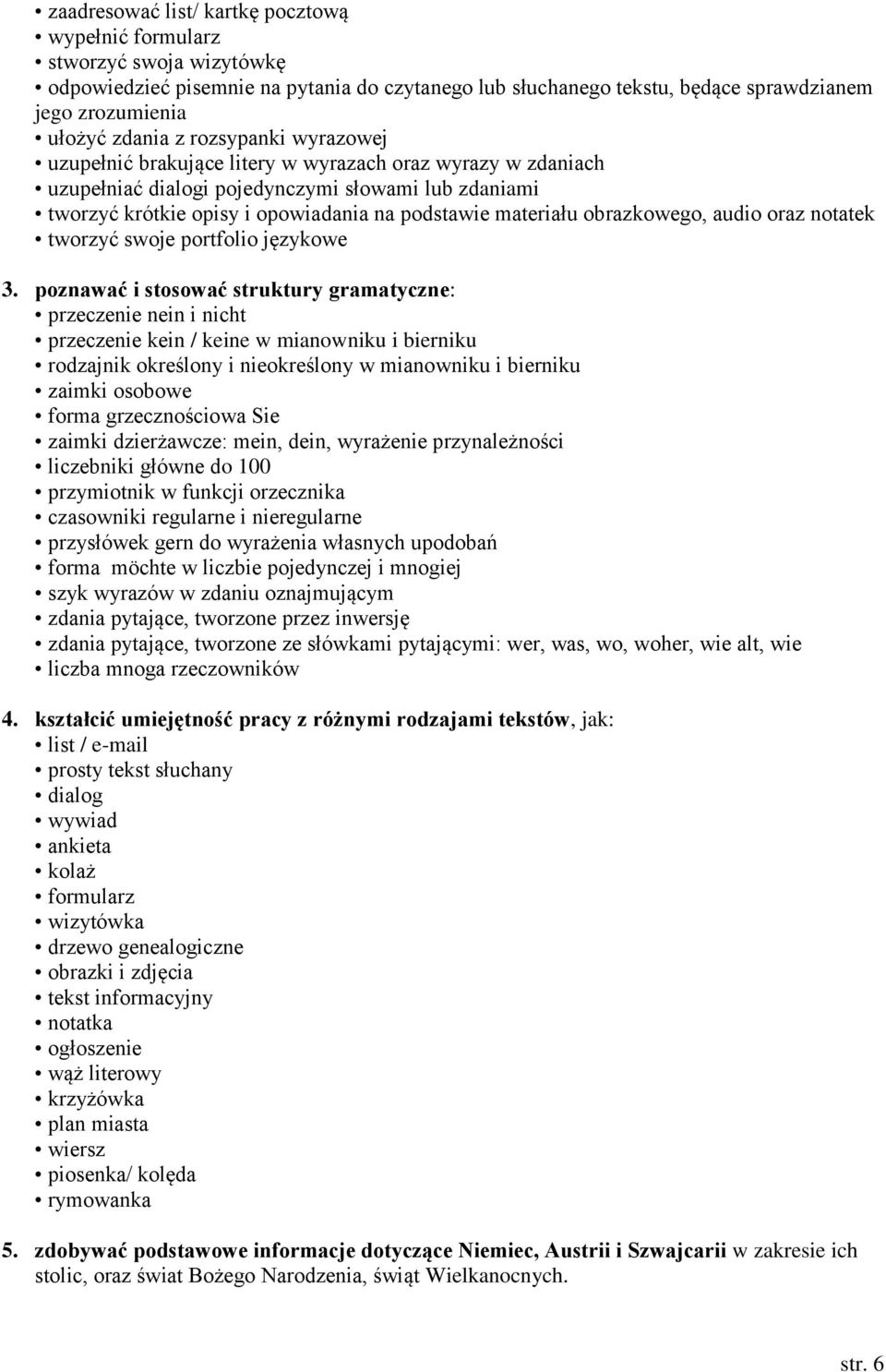 obrazkowego, audio oraz notatek tworzyć swoje portfolio językowe 3.