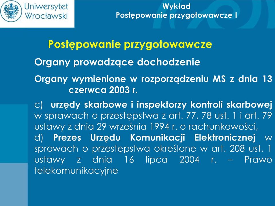 1 i art. 79 ustawy z dnia 29 września 1994 r.