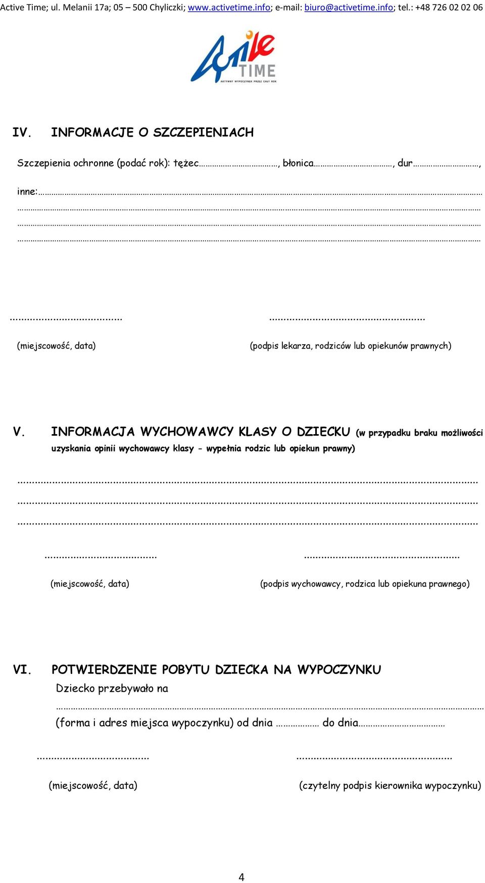 INFORMACJA WYCHOWAWCY KLASY O DZIECKU (w przypadku braku możliwości uzyskania opinii wychowawcy klasy - wypełnia rodzic lub