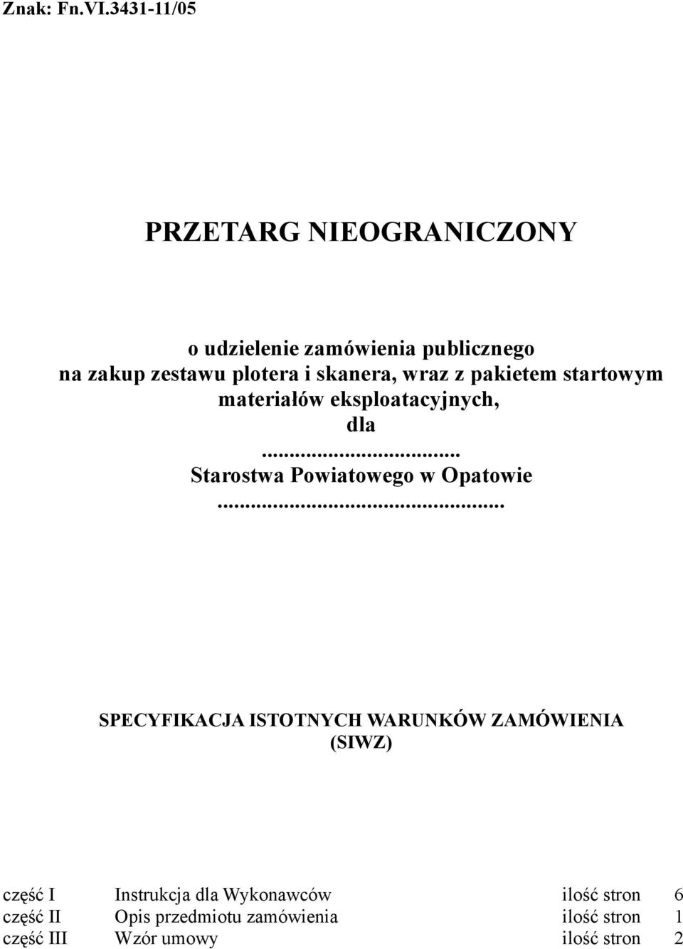skanera, wraz z pakietem startowym materiałów eksploatacyjnych, dla.