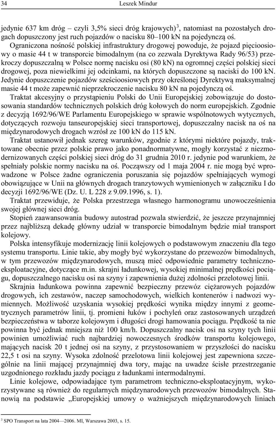 L 228 z 9.09.1996, s. 1). kolejowy.