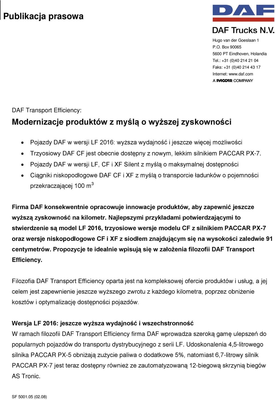 nowym, lekkim silnikiem PACCAR PX-7.