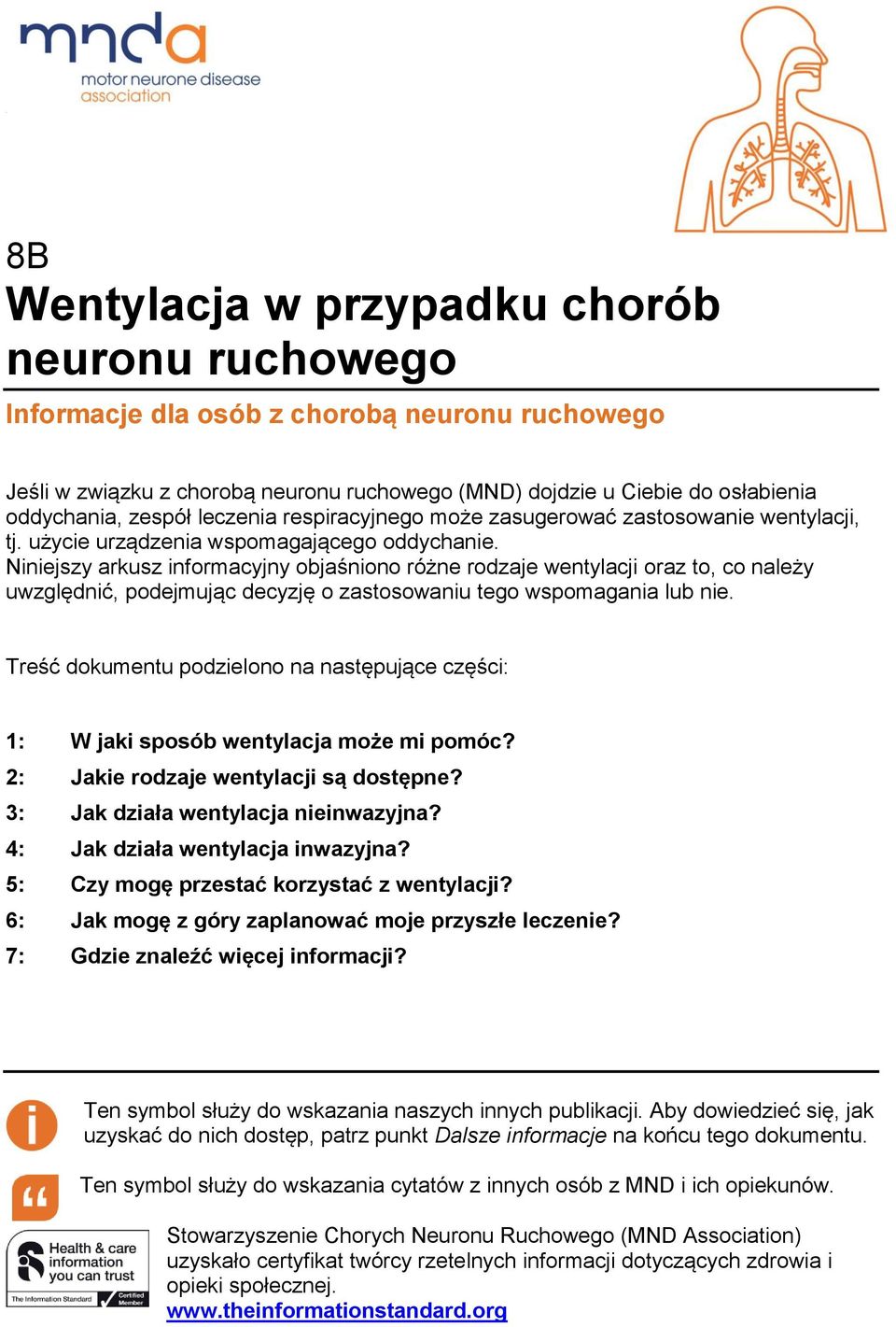 Niniejszy arkusz informacyjny objaśniono różne rodzaje wentylacji oraz to, co należy uwzględnić, podejmując decyzję o zastosowaniu tego wspomagania lub nie.