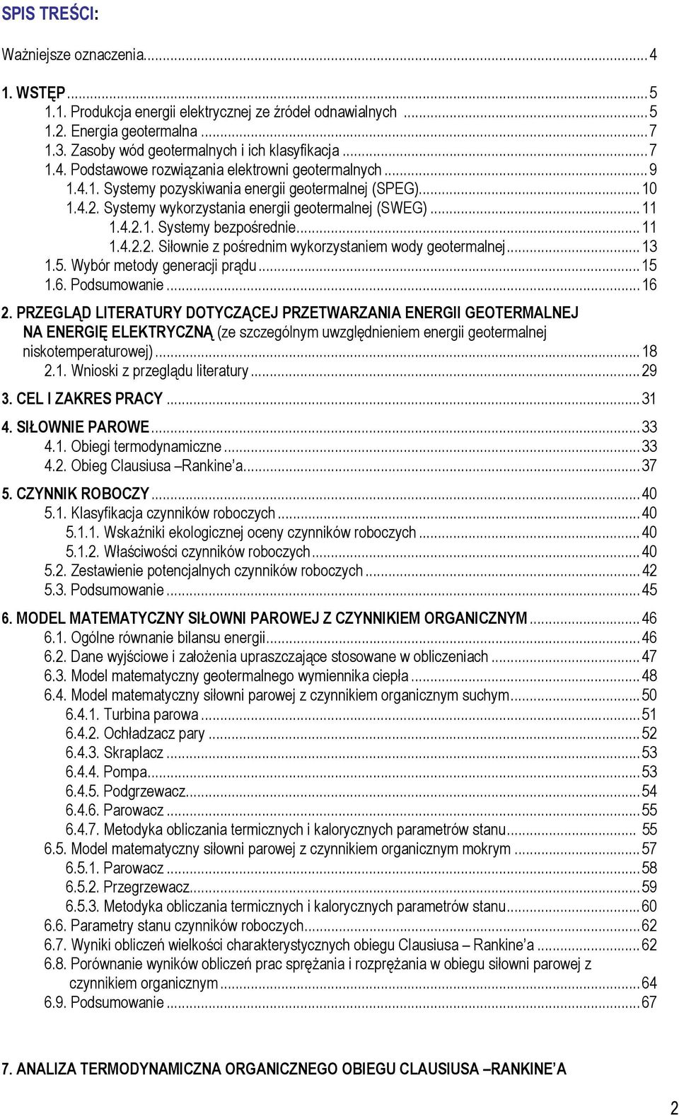 ..13 1.5. Wybór metody generacji prądu...15 1.6. Podsumowanie...16 2.