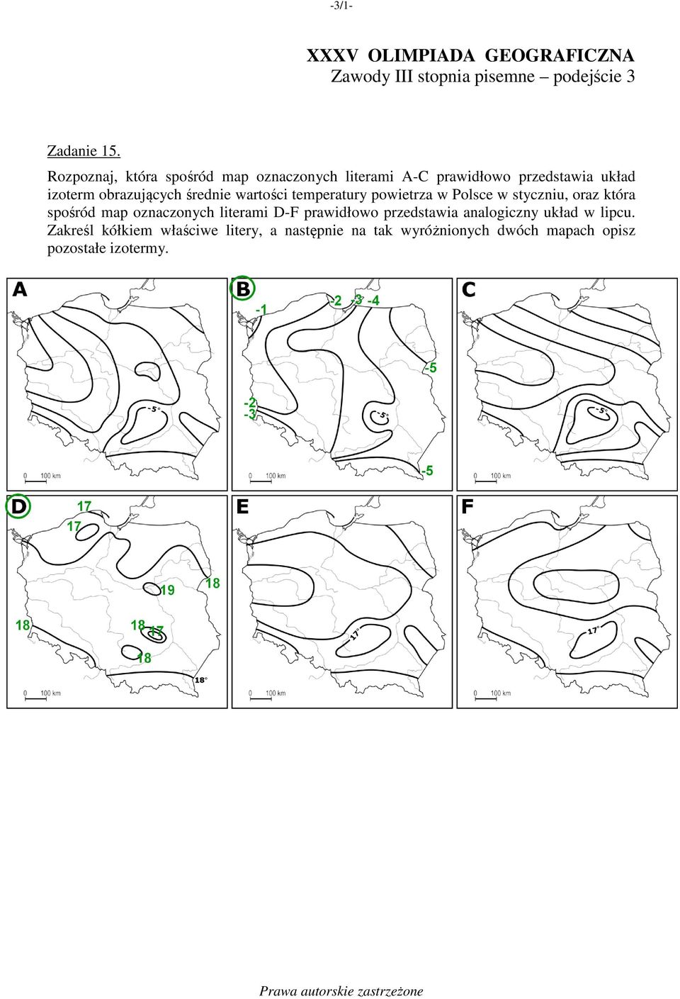 wartości temperatury powietrza w Polsce w styczniu, oraz która spośród map oznaczonych literami D-F prawidłowo