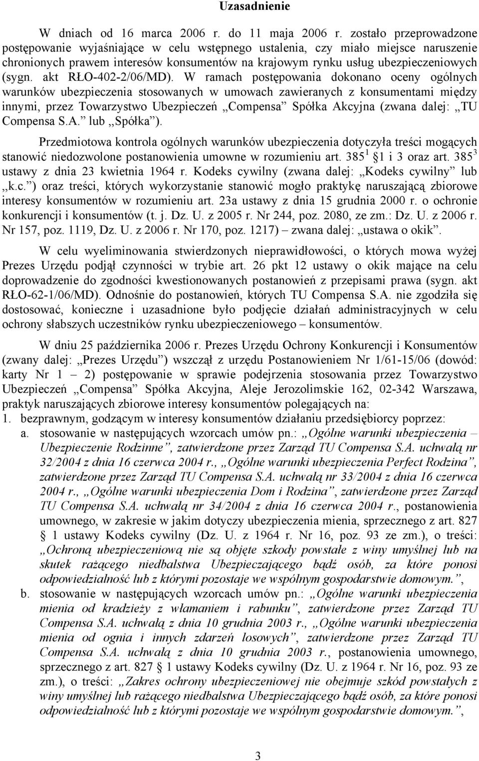 akt RŁO-402-2/06/MD).
