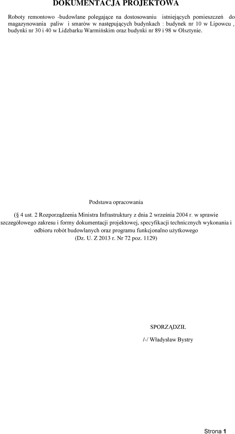 2 Rozporządzenia Ministra Infrastruktury z dnia 2 września 2004 r.