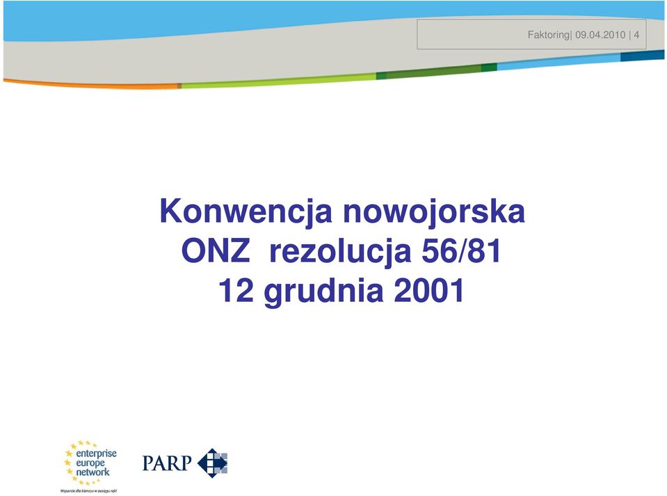 2010 Date 4 4 Konwencja