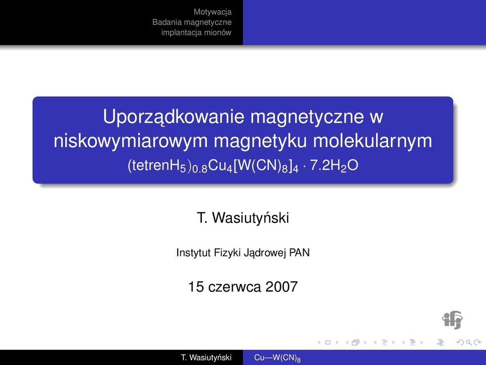 (tetrenh 5 ) 0.8 Cu 4 [W(CN) 8 ] 4 7.