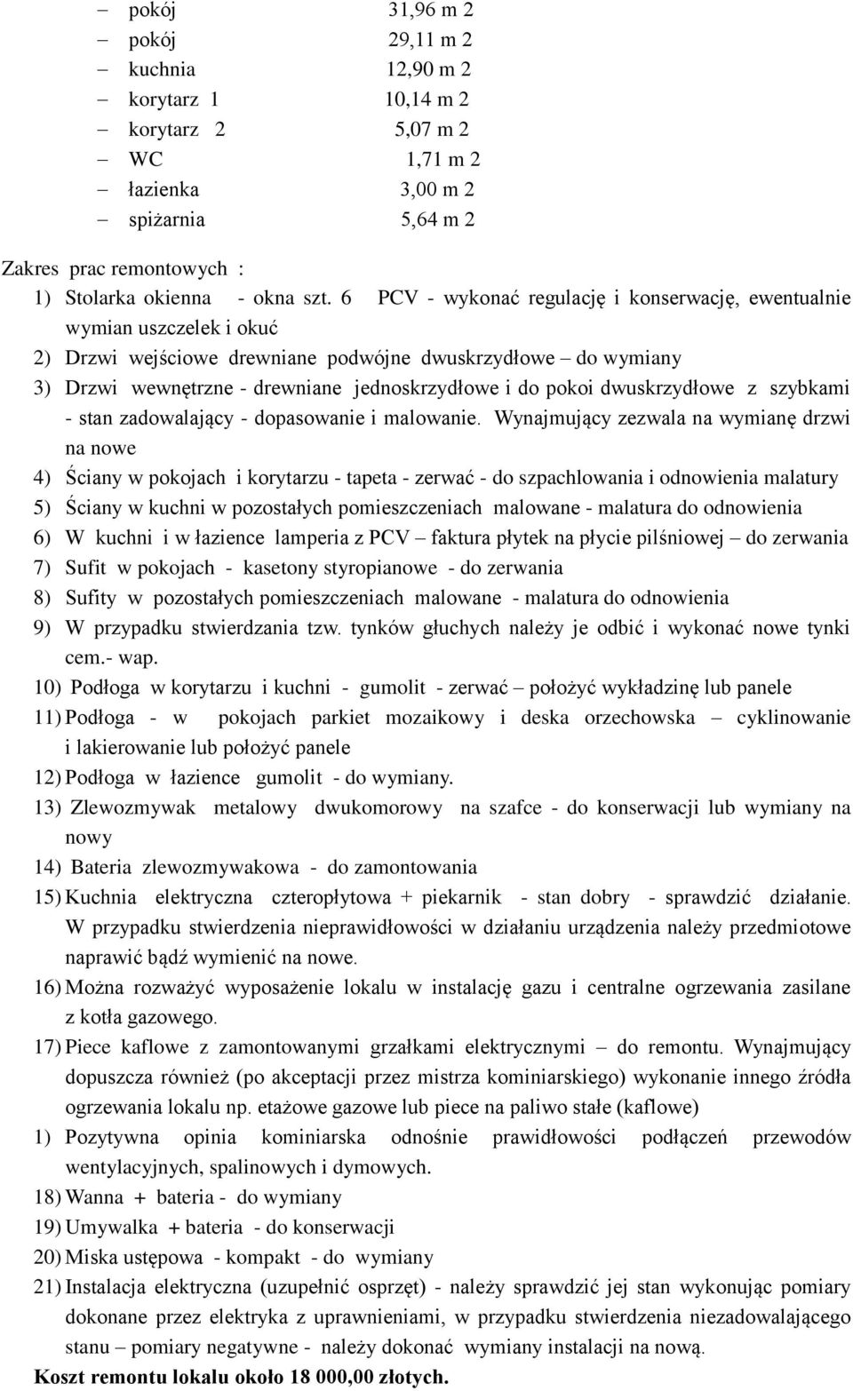 dwuskrzydłowe z szybkami - stan zadowalający - dopasowanie i malowanie.
