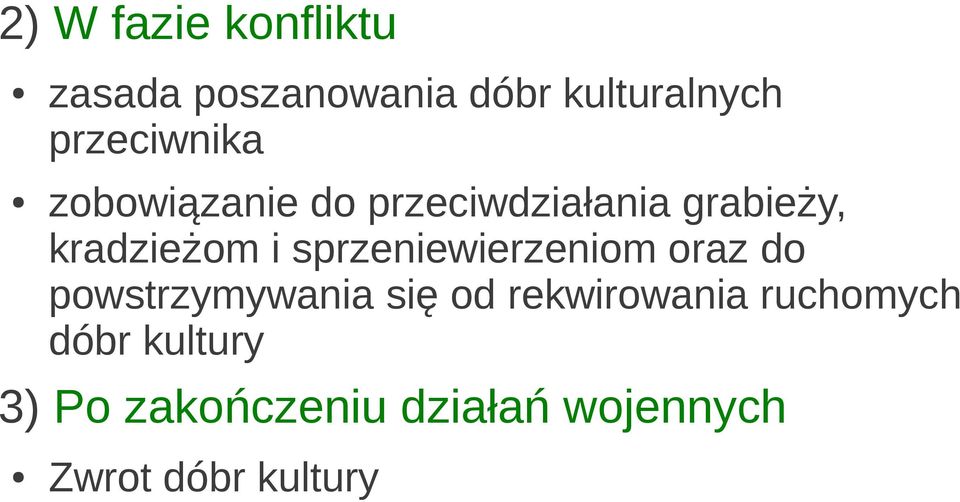 i sprzeniewierzeniom oraz do powstrzymywania się od rekwirowania