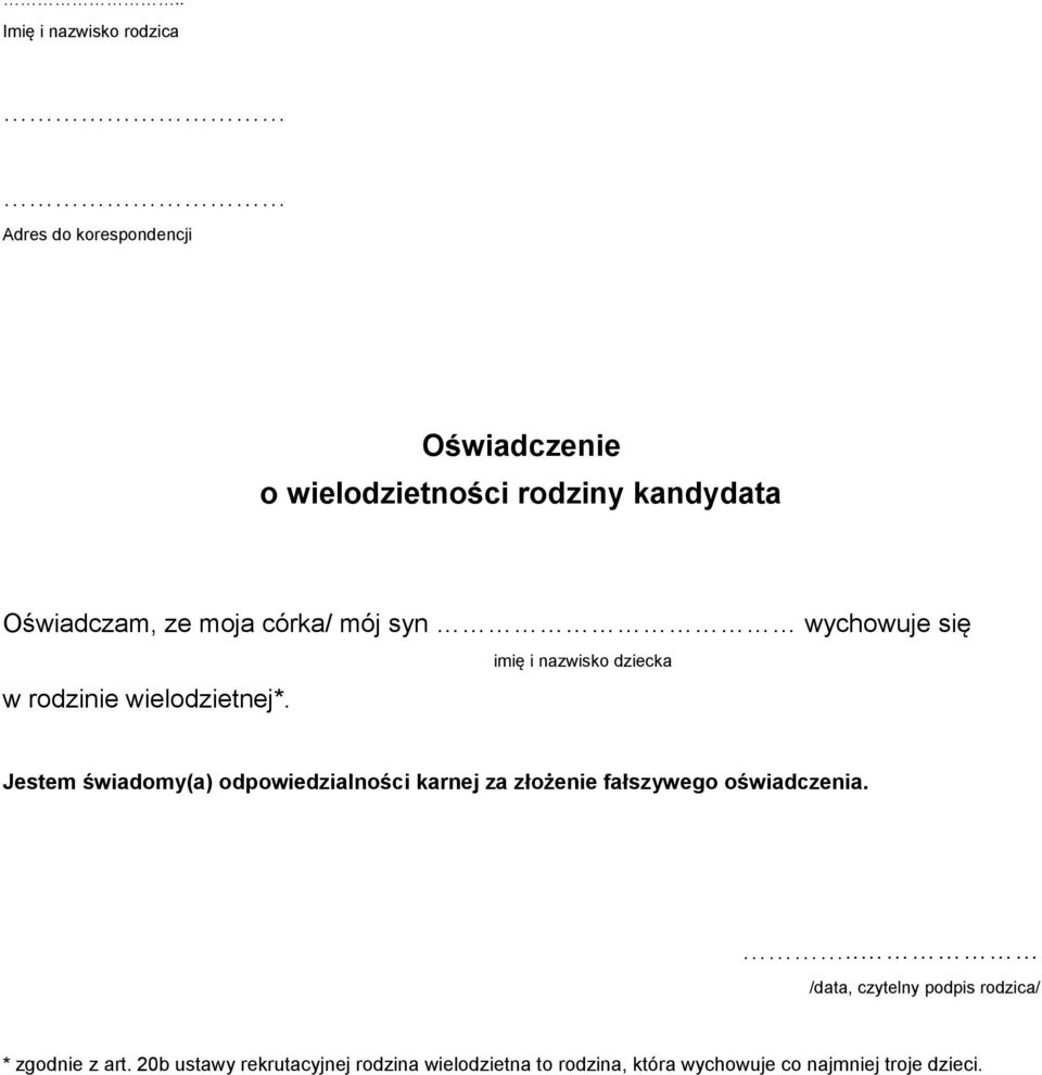 imię i nazwisko dziecka /data, czytelny podpis rodzica/ * zgodnie z art.