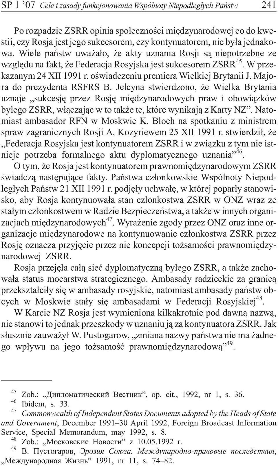 oœwiadczeniu premiera Wielkiej Brytanii J. Majora do prezydenta RSFRS B.