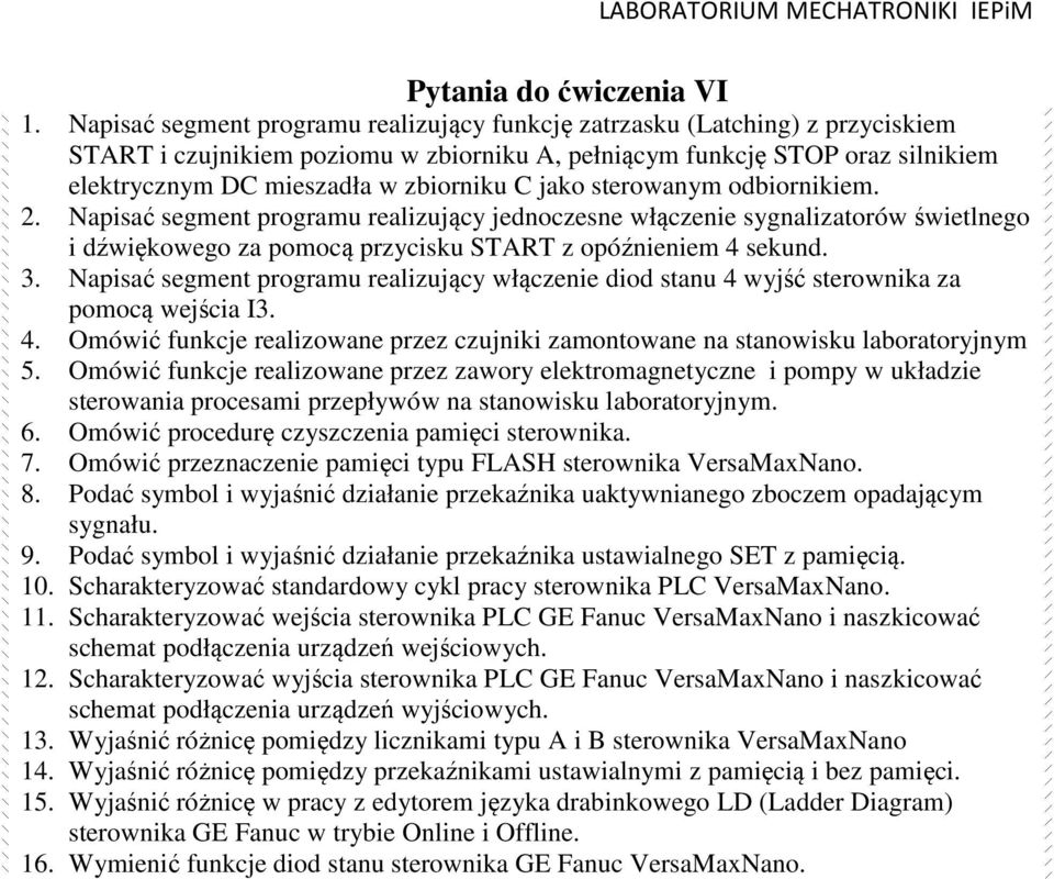 jako sterowanym odbiornikiem. 2. Napisać segment programu realizujący jednoczesne włączenie sygnalizatorów świetlnego i dźwiękowego za pomocą przycisku START z opóźnieniem 4 sekund. 3.