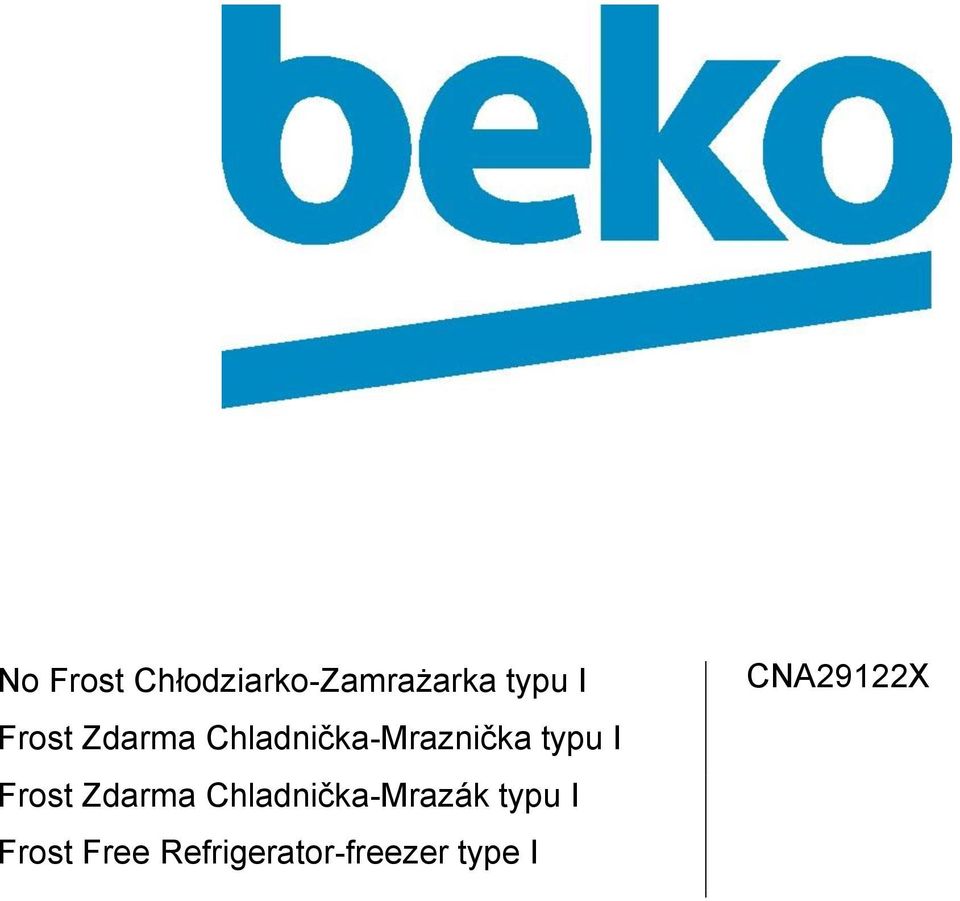 Frost Zdarma Chladnička-Mrazák typu I