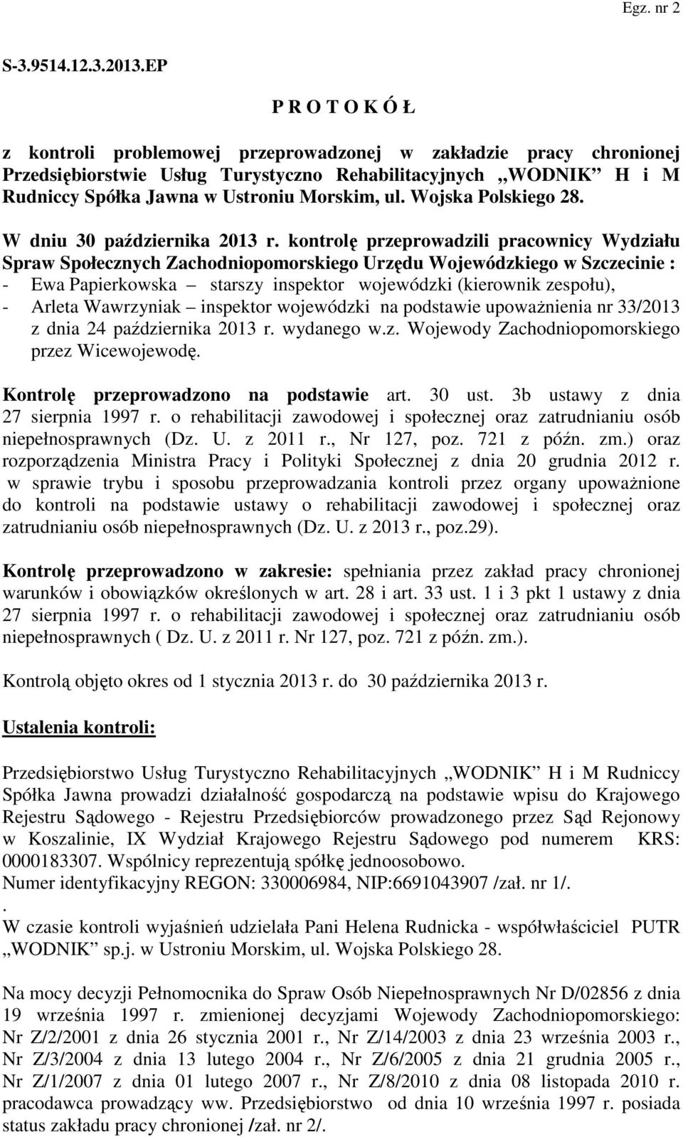 Wojska Polskiego 28. W dniu 30 października 2013 r.